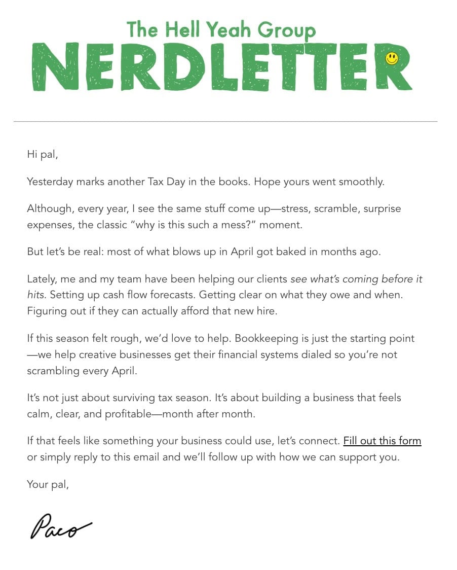 A newsletter from "The Hell Yeah Group" discusses tax season ending, business planning, and offers a link to connect for help with financial strategy and support.