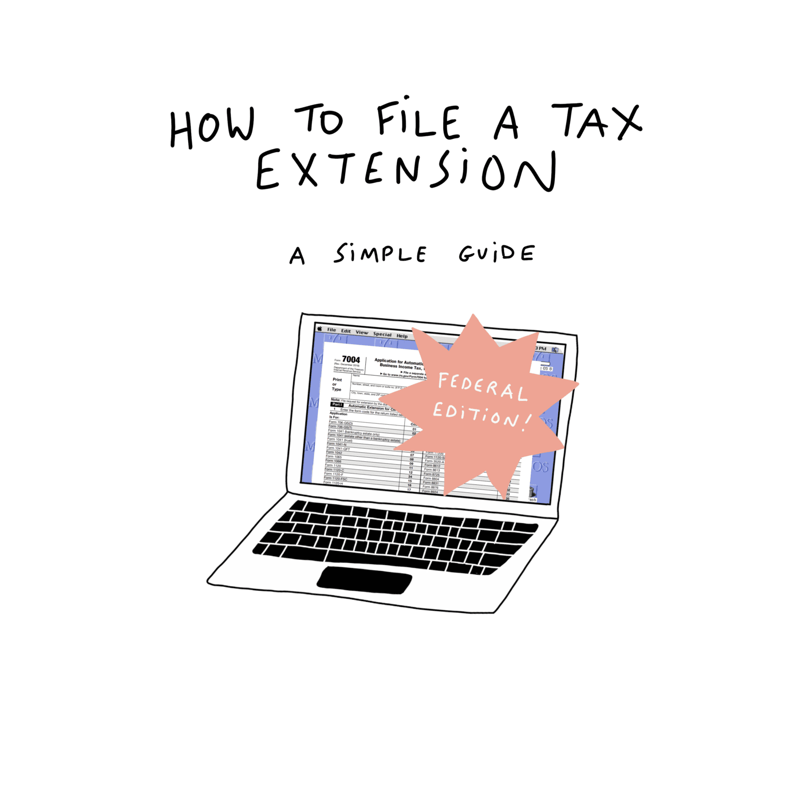 Illustration of a laptop displaying a tax form, with text above reading "How to File for an Extension on Taxes: A Simple Guide" and a label "Federal Edition!" on the screen.